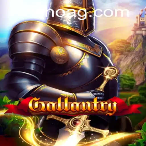 Gallantry: The Exhilarating Adventure Awaits