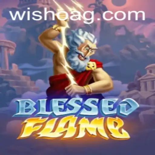 Discover the Thrilling World of BlessedFlame: A Unique Game Experience